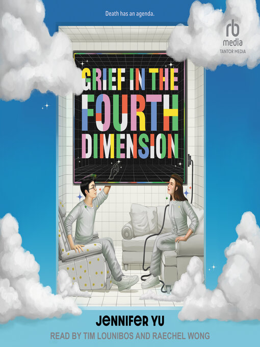 Title details for Grief in the Fourth Dimension by Jennifer Yu - Wait list